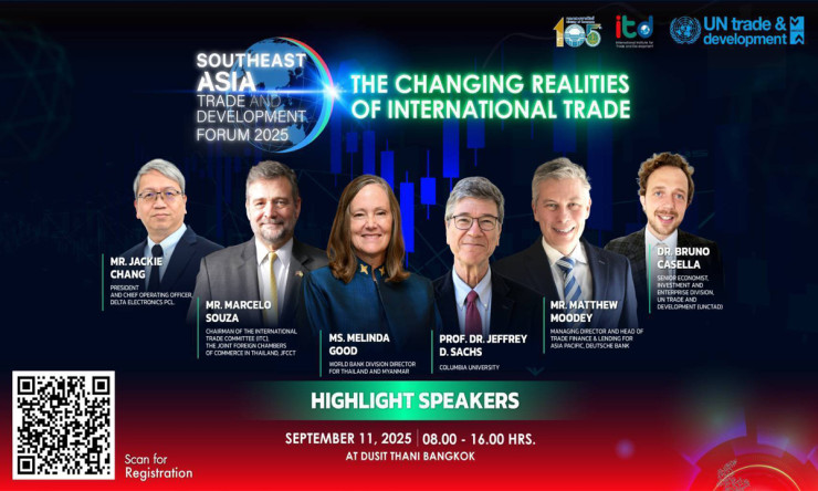 ITD จัดฟอรัมใหญ่ “Southeast Asia Trade and Development Forum 2025” รวมกูรูเศรษฐกิจโลก–อาเซียน ชูประเ